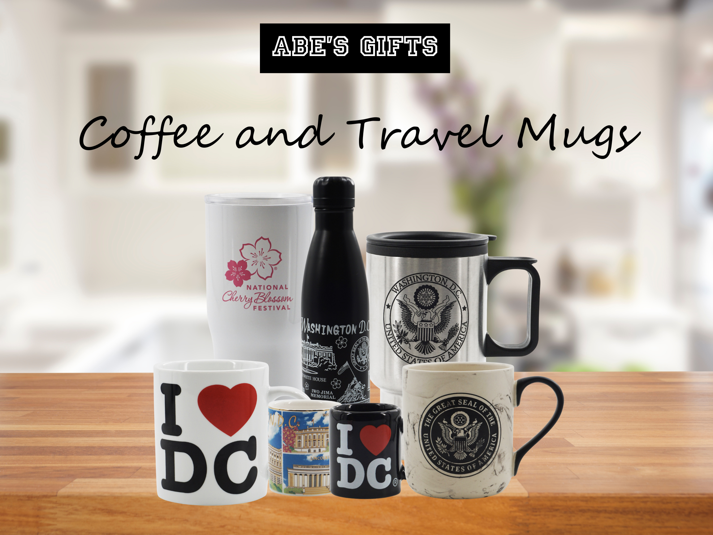 Coffee Mugs & Travel Mugs Collection  Abe's Gifts Washington DC