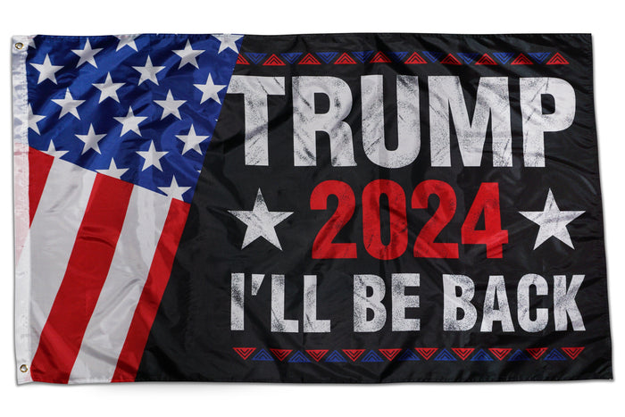 TRUMP "I'LL BE BACK" FLAG