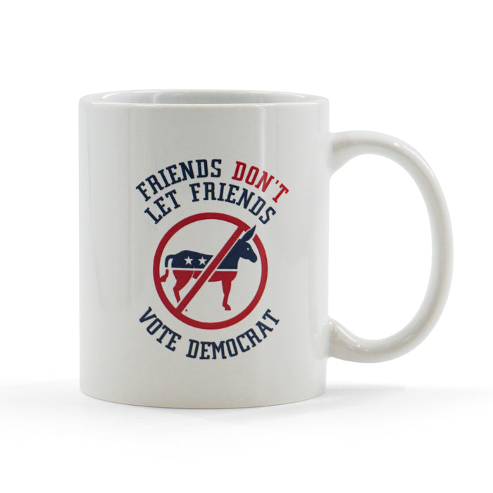 REPUBLICAN MUG Friends Don’t Let Friends Vote Democrat