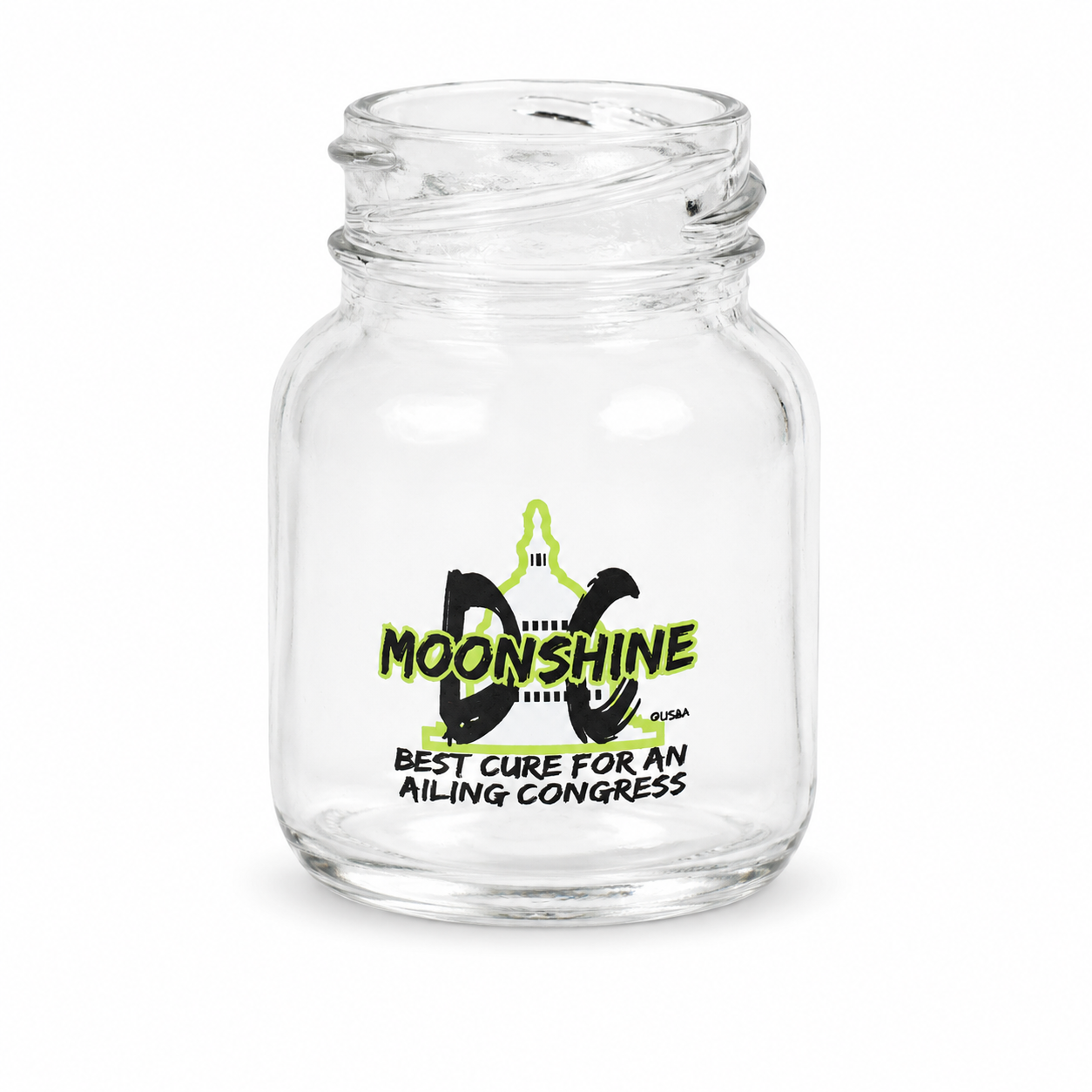 A clear glass jar with a threaded neck and a printed graphic on the front reading 'MOONSHINE' and 'BEST CURE FOR AN AILING CONGRESS' in black and neon green.