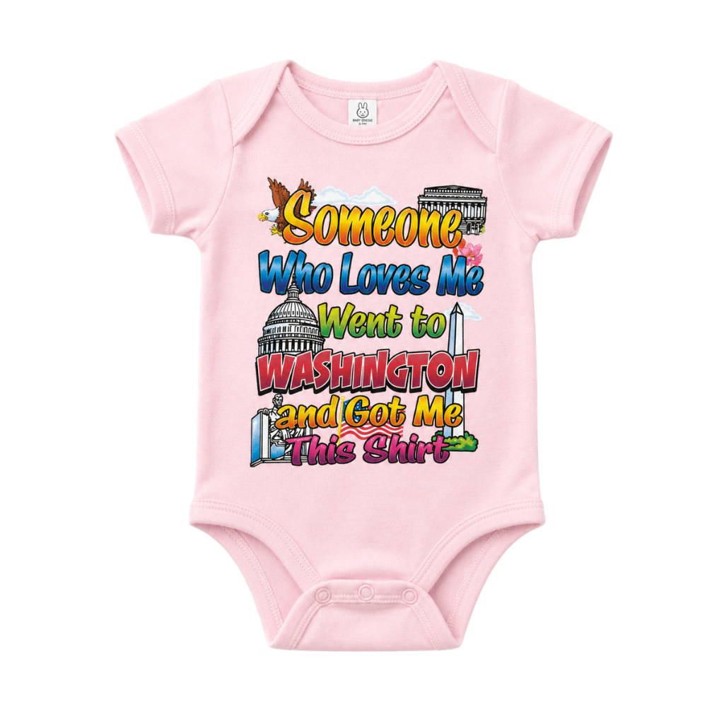Baby Onesie Someone who loves me Washington Dc